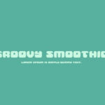 Groovy Smoothie Font Family Free Download