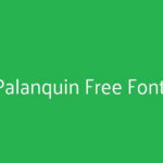 Palanquin Font Family Free Download