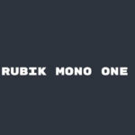Rubik Mono One Font Family Free Download