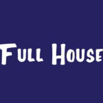 Full House Font Family Free Download