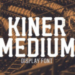 Kiner Medium Font Family Free Download