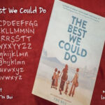 The Best We Could Do Font Family Free Download