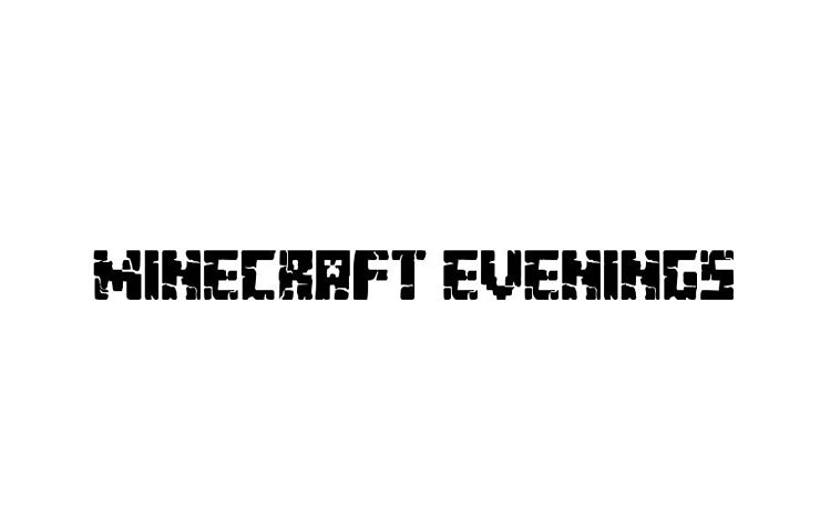 Minecraft Evenings Font Family Free Download